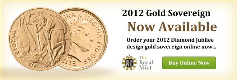 2012 Gold Sovereign - Now Available
